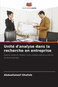 Unité d'analyse dans la recherche en entreprise - Ghallab, Abduallateef