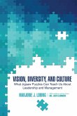 Vision, Diversity, and Culture