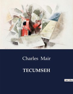 TECUMSEH - Mair, Charles