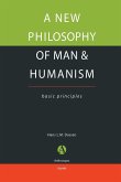 A new philosophy of man & humanism