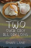 Two Over Easy All Day Long (eBook, ePUB)