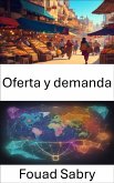 Oferta y demanda (eBook, ePUB)