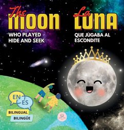 The Moon Who Played Hide and Seek   La Luna que Jugaba al Escondite - John, Samuel