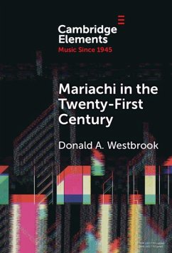 Mariachi in the Twenty-First Century - Westbrook, Donald A.