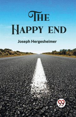 The Happy End - Hergesheimer, Joseph