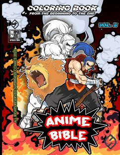 Anime Bible From The Beginning To The End Vol. 5 - Ortiz, Javier; Soriano, Antonio