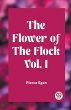 The Flower of the Flock Vol. I - Bild 1