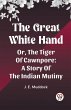 The Great White Hand Or, The Tiger Of... - Bild 1
