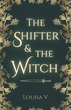 The Shifter and the Witch - Vincenza, Louisa