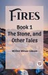 Fires Book 1 The Stone, and Other Tales - Bild 1