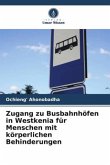 Zugang zu Busbahnhöfen in Westkenia für Menschen mit körperlichen Behinderungen