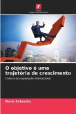 O objetivo é uma trajetória de crescimento