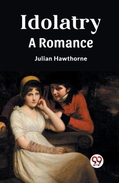 Cover Idolatry A Romance