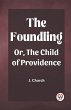 The Foundling Or, The Child of... - Bild 1