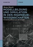Modellbildung und Simulation in den Ingenieurwissenschaften (eBook, PDF)