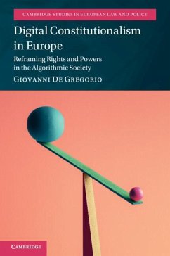 Digital Constitutionalism in Europe - De Gregorio, Giovanni (University of Oxford)