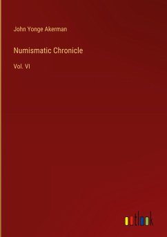 Numismatic Chronicle - Akerman, John Yonge