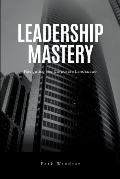 Leadership Mastery - Windsor, Park