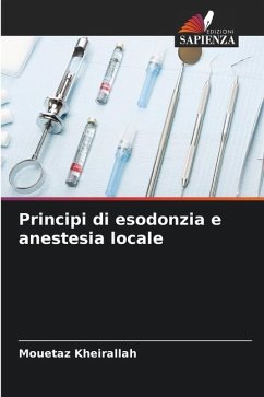 Principi di esodonzia e anestesia locale - Kheirallah, Mouetaz