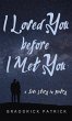 I Loved You before I Met You - Bild 1