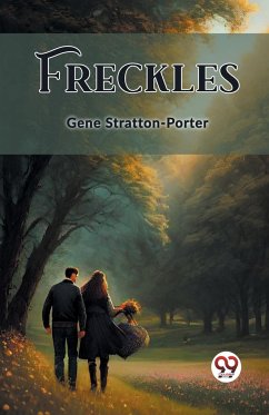 Freckles - Stratton-Porter, Gene