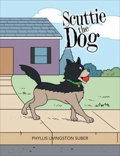 Scuttie the Dog (eBook, ePUB) - Suber, Phyllis Livingston