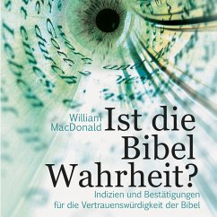 Ist die Bibel Wahrheit? - Hörbuch (MP3-Download) - MacDonald, William