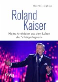 Roland Kaiser (eBook, ePUB)
