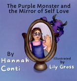 The Purple Monster and The Mirror of Self-Love The Purple Monster and The Mirror of Self-Love