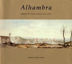 Alhambra: Imágenes de ciudad y paisaje (hasta 1800)