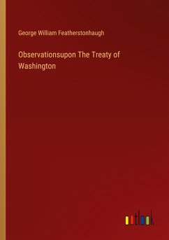 Observationsupon The Treaty of Washington