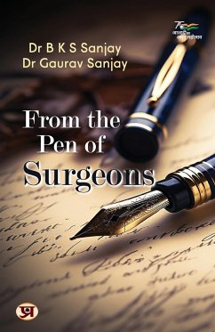 From the Pen of Surgeons - Sanjay, B. K. S.; Sanjay, Gaurav
