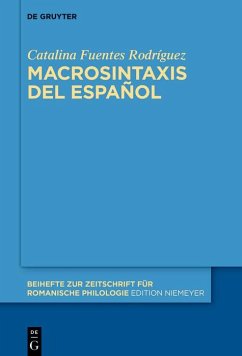 Macrosintaxis del español (eBook, ePUB) - Fuentes Rodríguez, Catalina