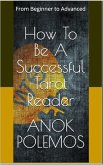 How To Be A Successful Tarot Reader (eBook, ePUB)
