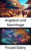 Angebot und Nachfrage (eBook, ePUB)