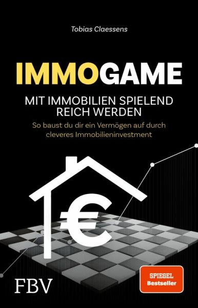 Immogame - mit Immobilien spielend reich werden (eBook, ePUB) Immogame - mit Immobilien spielend reich werden (eBook, ePUB)