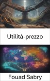 Utilità-prezzo (eBook, ePUB)