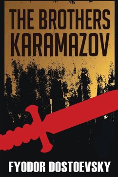 The Brothers Karamazov - Dostoevsky, Fyodor