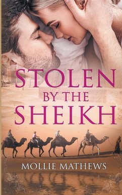 Stolen By The Sheikh - Mathews, Mollie