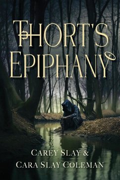 Thort's Epiphany - Slay, Carey; Slay Coleman, Cara