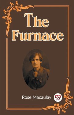 The Furnace - Macaulay, Rose