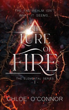 The Lure of Fire - O'Connor, Chloe