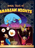 Moral Tales of Arabian Nights