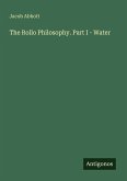 The Rollo Philosophy. Part I - Water