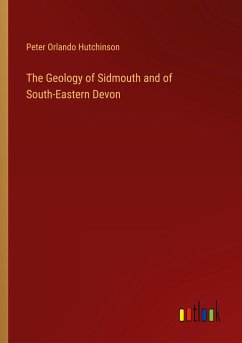 The Geology of Sidmouth and of South-Eastern Devon