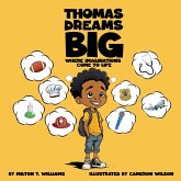 Thomas Dreams Big