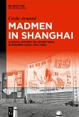 Madmen in Shanghai (eBook, ePUB)