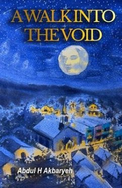 A Walk into the Void (eBook, ePUB) - Akbaryeh, Abdul H