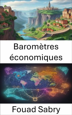 Baromètres économiques (eBook, ePUB) - Sabry, Fouad