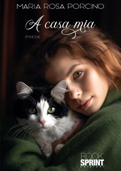 A casa mia (eBook, ePUB) - Rosa Porcino, Maria